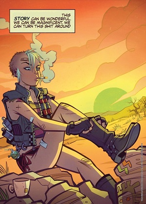 edited frame from the 
Tank Girl comic that says, This story can be wonderful. We can be magnificent. We can turn this shit around.